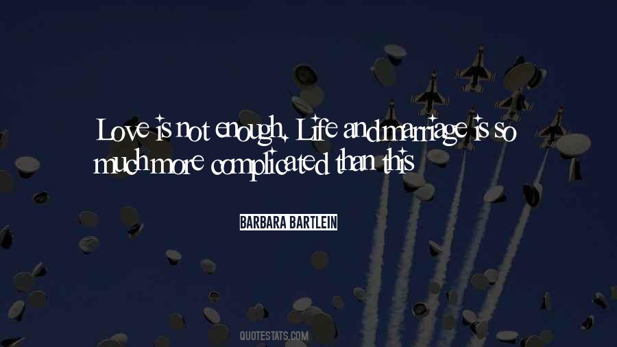 Quotes About Complicated Life #88403