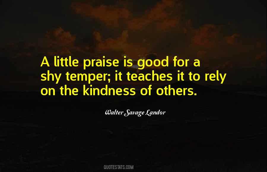 Quotes About Kindness Of Others #1290396