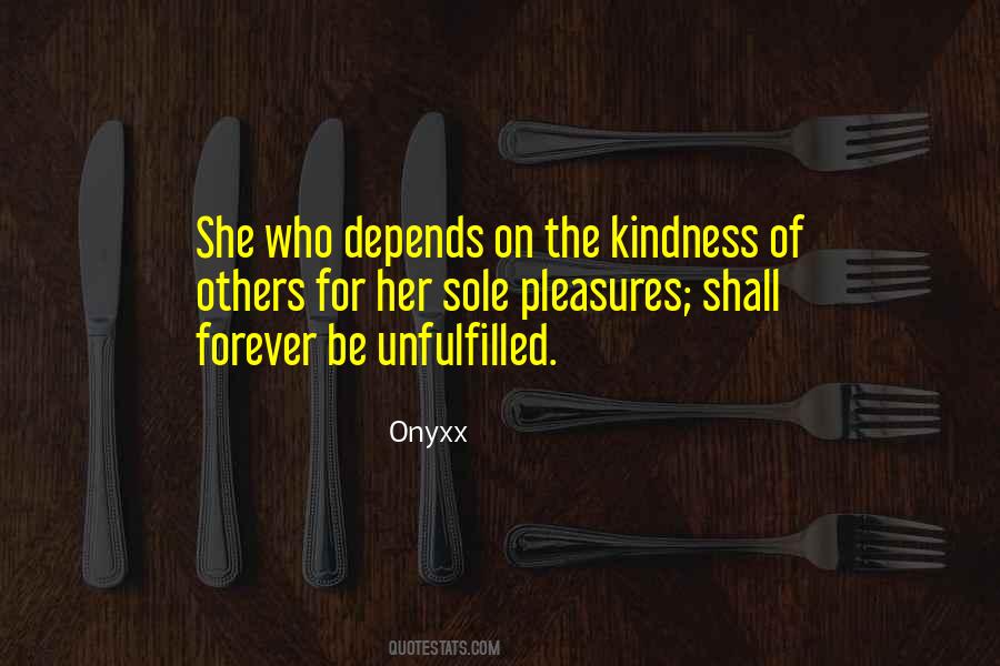 Quotes About Kindness Of Others #667714