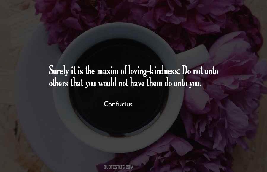 Quotes About Kindness Of Others #720127