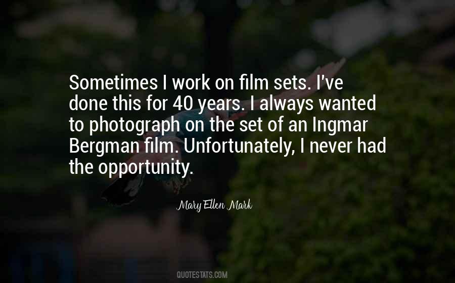 Quotes About Film Sets #1317339