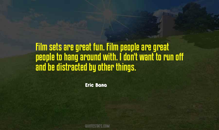 Quotes About Film Sets #1852982
