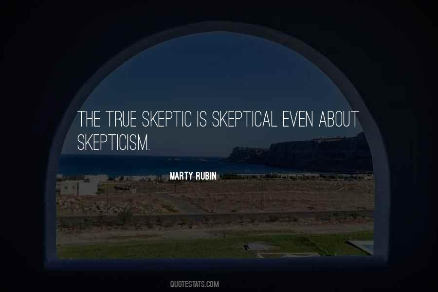 Quotes About Skeptical #1229156