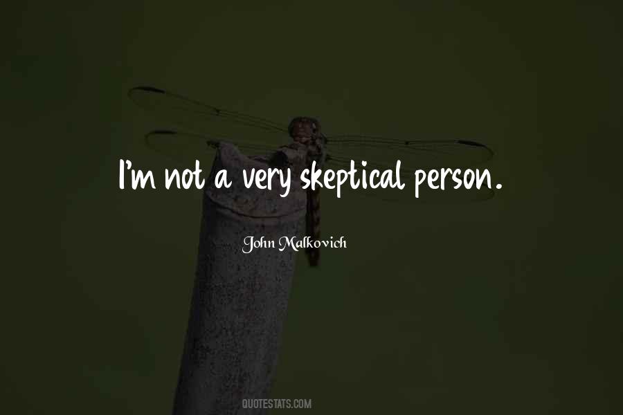 Quotes About Skeptical #1230936