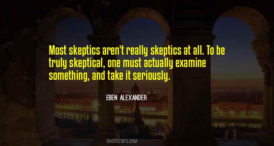 Quotes About Skeptical #1275821