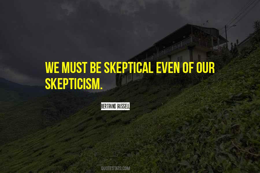 Quotes About Skeptical #1673117