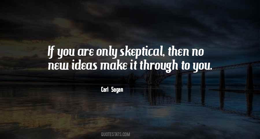 Quotes About Skeptical #1679664