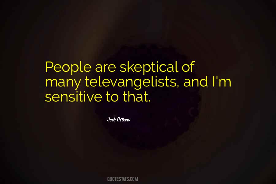 Quotes About Skeptical #1850387