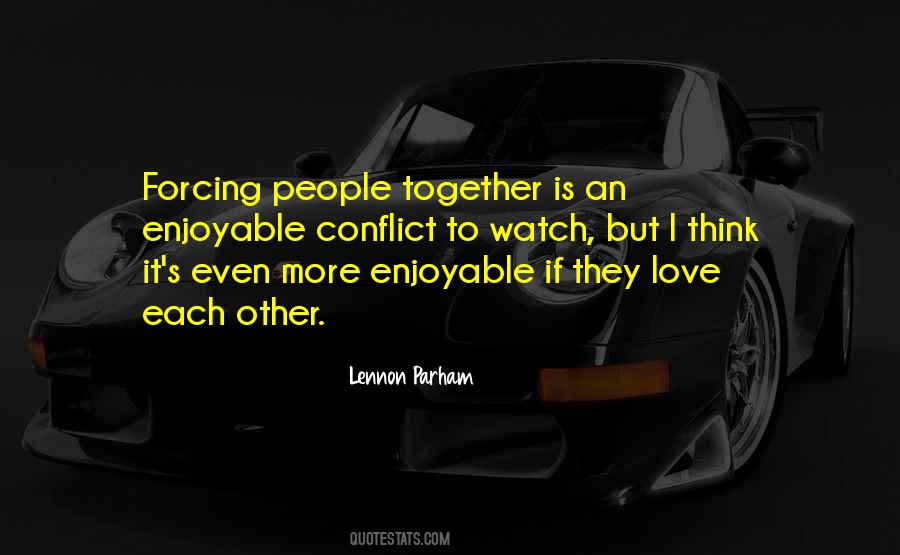 Quotes About Forcing #885279