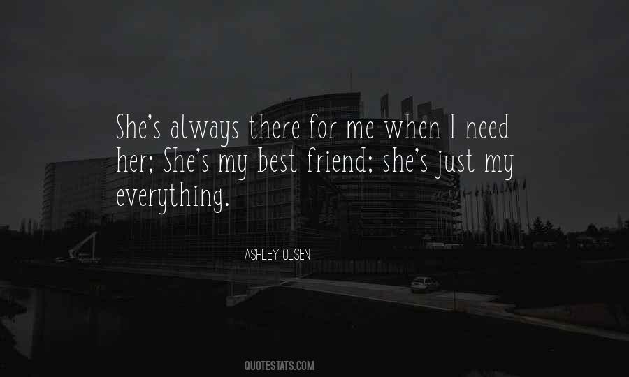 Quotes About My Best Friend #1032566