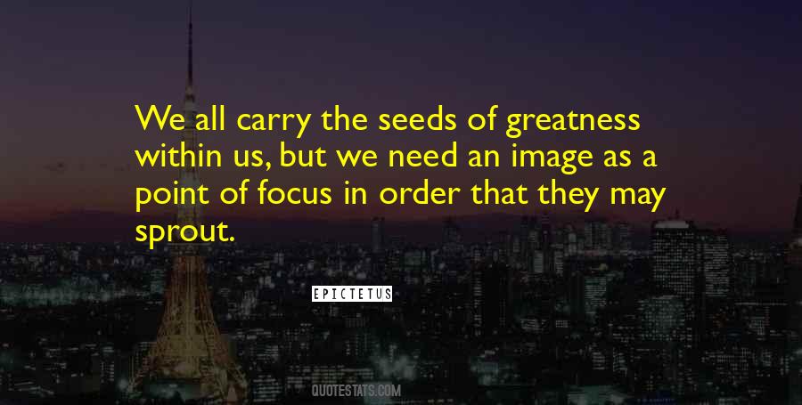 Seeds Of Greatness Quotes #1606223