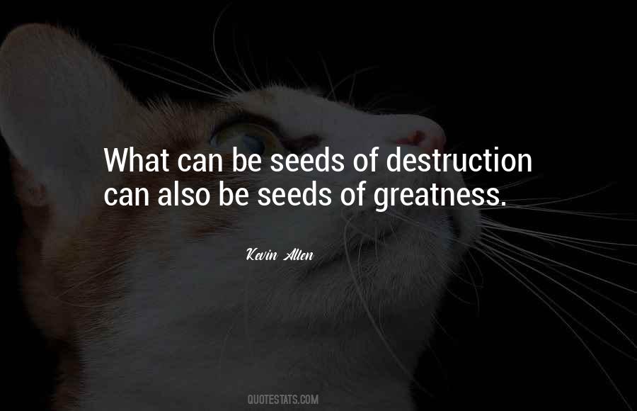 Seeds Of Greatness Quotes #347488