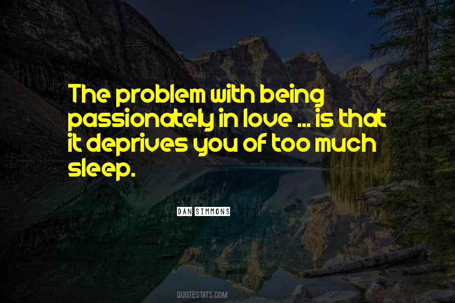 Quotes About Too Much Sleep #1334756