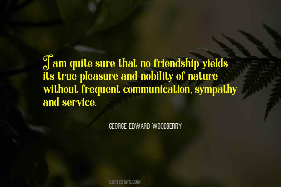Quotes About Communication And Friendship #447960