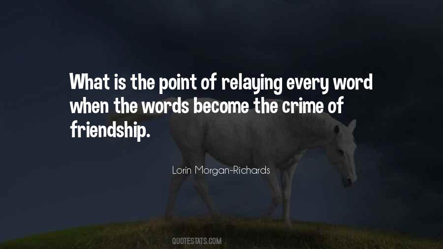 Quotes About Communication And Friendship #451113