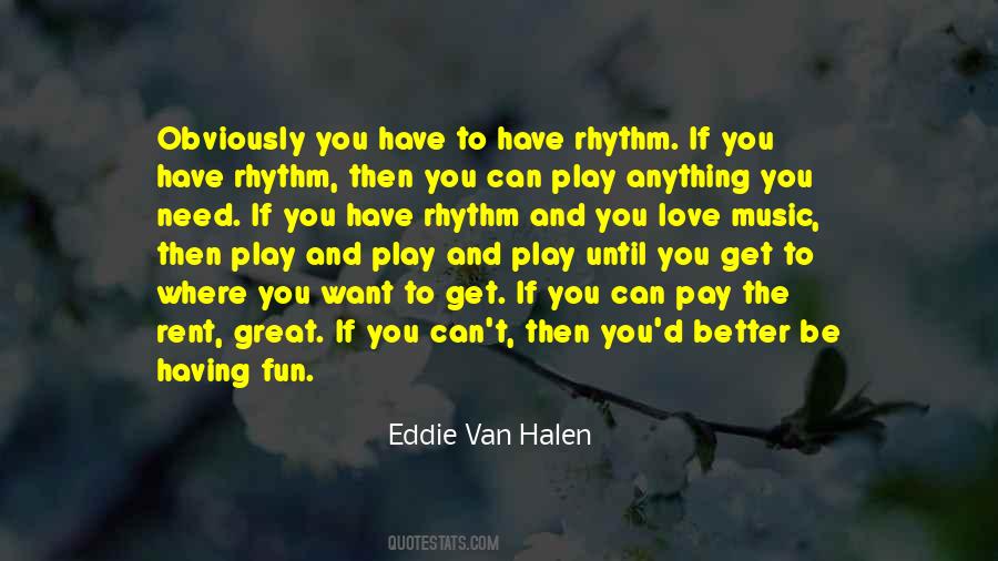 Quotes About Rhythm And Music #590366