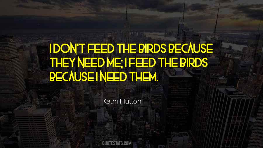 Quotes About Birdwatching #1735975