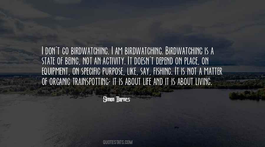 Quotes About Birdwatching #277286