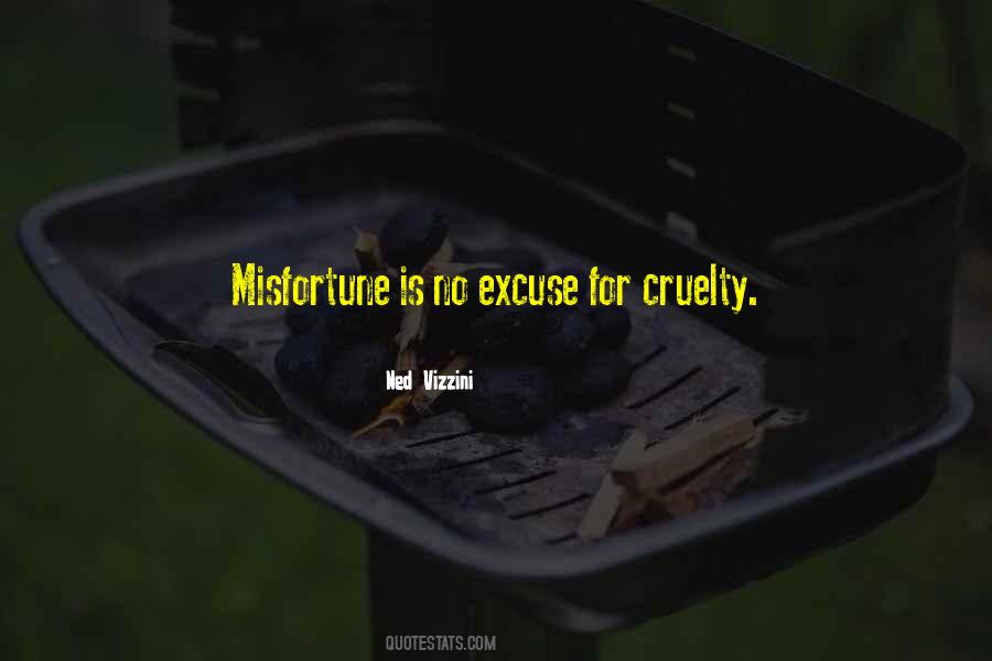 Quotes About Cruelty #1148437