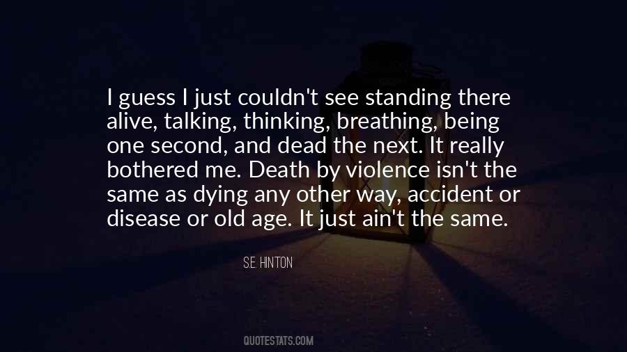 Quotes About Dying Of Old Age #1673865