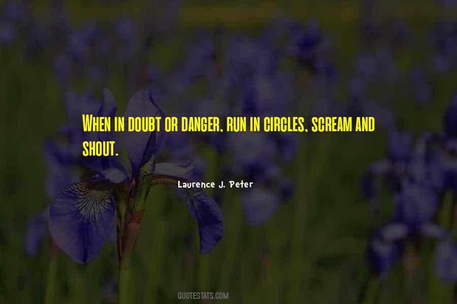 Shout And Scream Quotes #1233575