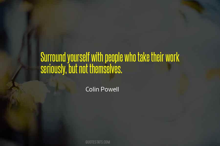 Surround Yourself With People Quotes #1400834