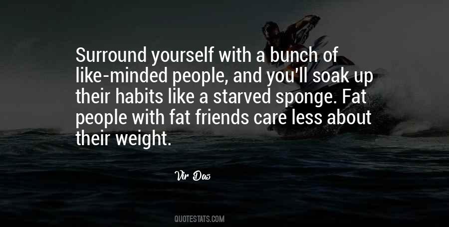 Surround Yourself With People Quotes #303719