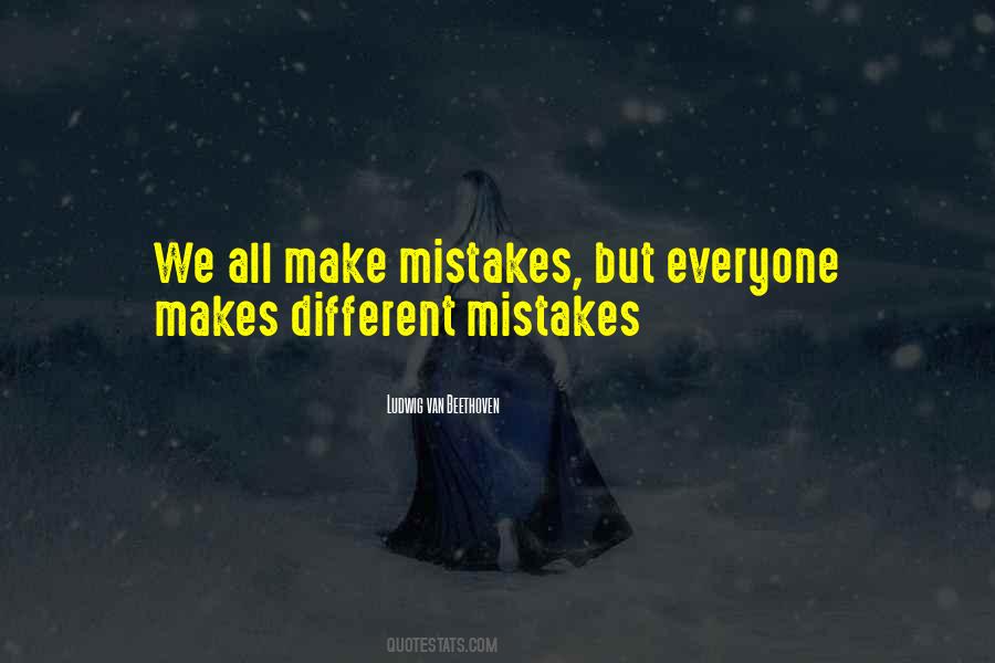 Quotes About We All Make Mistakes #1316728