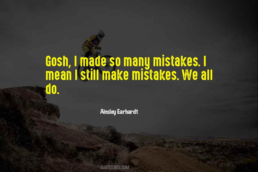 Quotes About We All Make Mistakes #263230