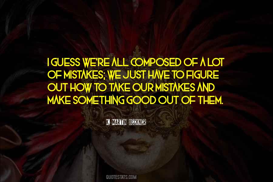 Quotes About We All Make Mistakes #58748