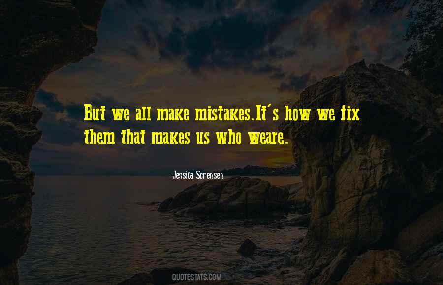 Quotes About We All Make Mistakes #71772