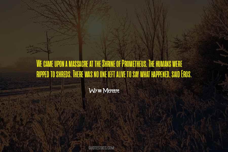 Quotes About Prometheus #681027