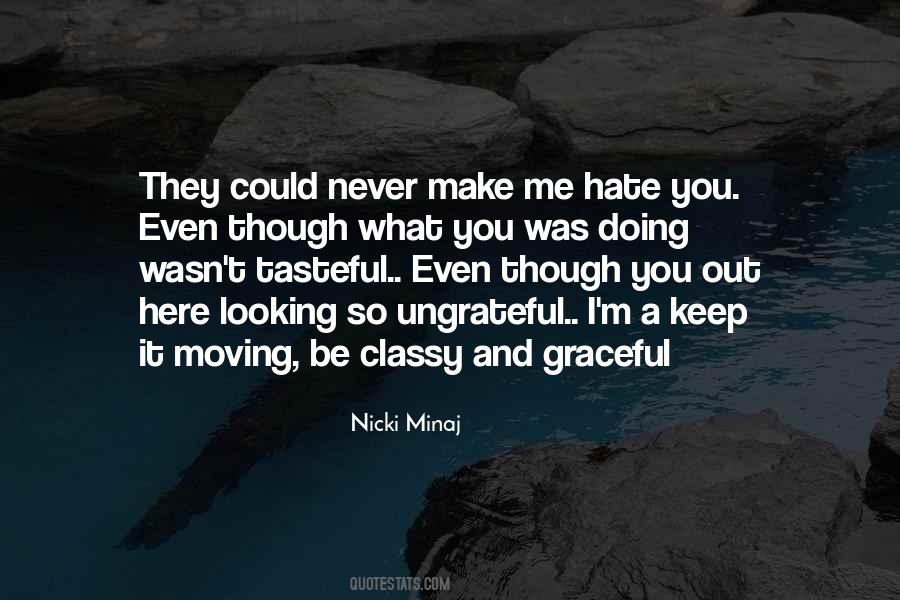 I Could Never Hate You Quotes #949797