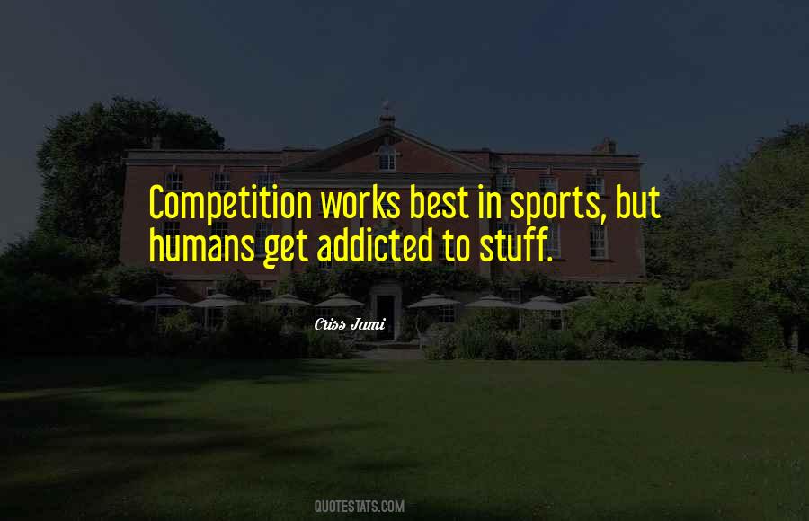 Quotes About Competition In Sports #221425