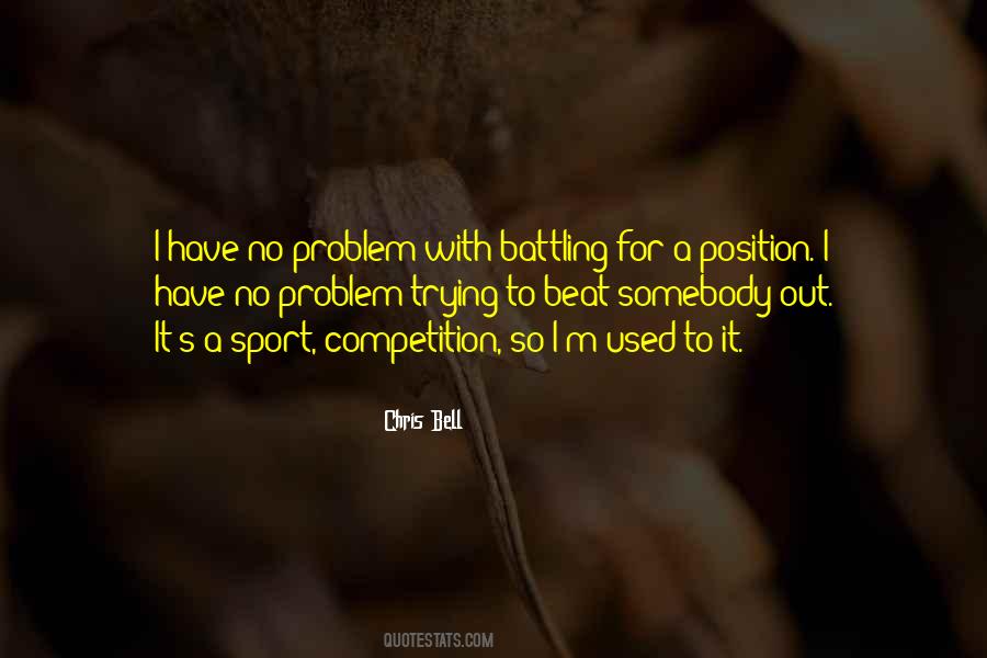 Quotes About Competition In Sports #591139