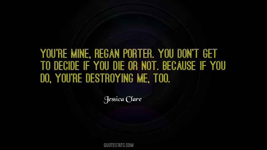 Destroying You Quotes #1215241