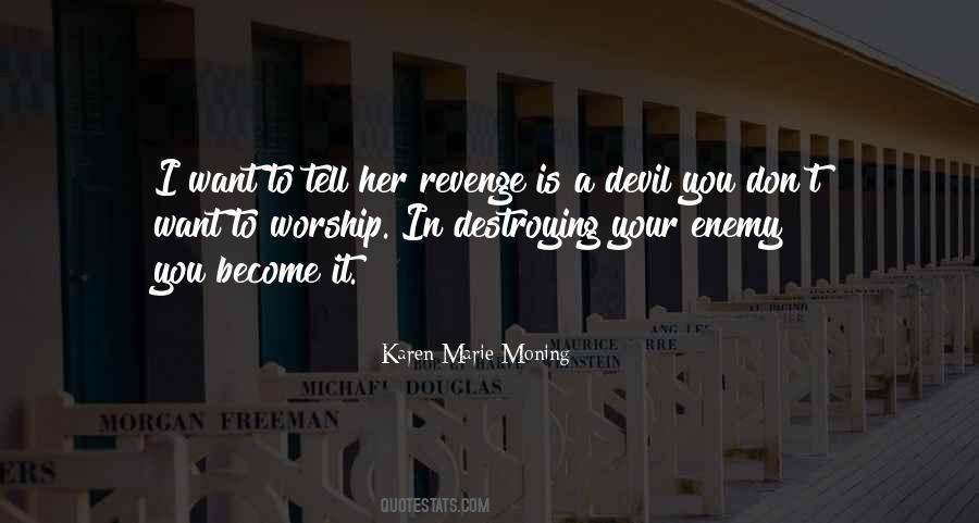 Destroying You Quotes #791022