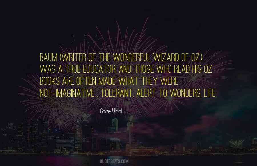 Wonderful Wizard Of Oz Quotes #1535746