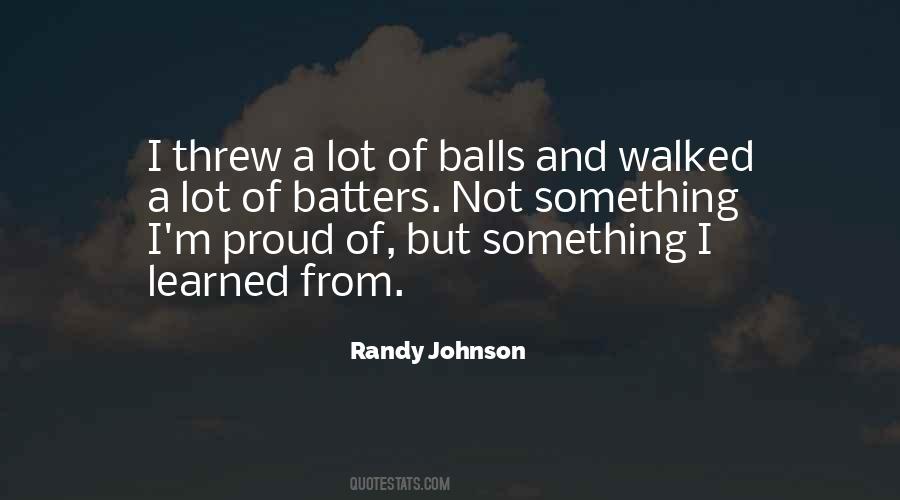Quotes About Balls #1208121