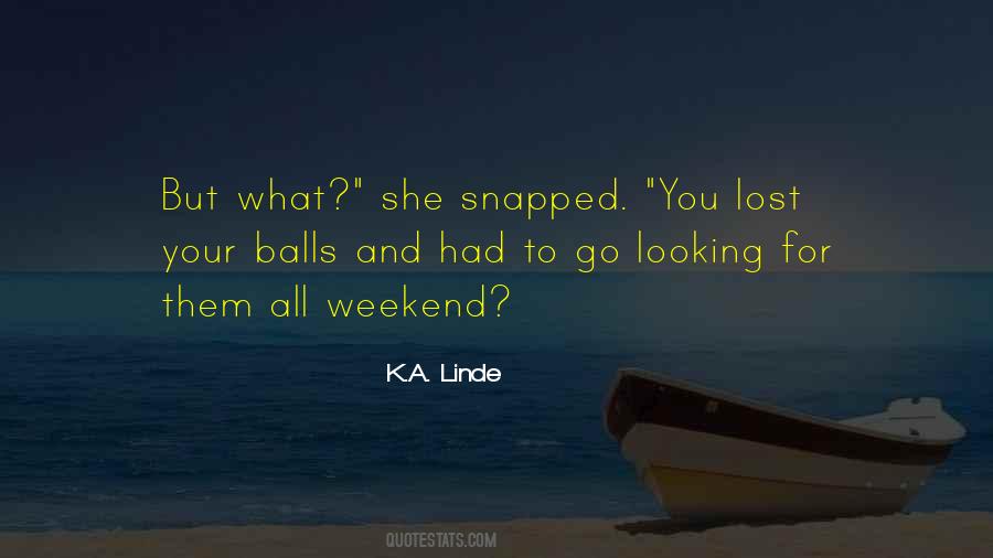 Quotes About Balls #1350582