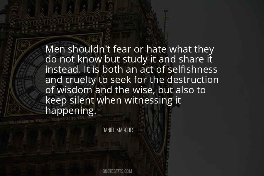 Quotes About Fear And Hate #170958