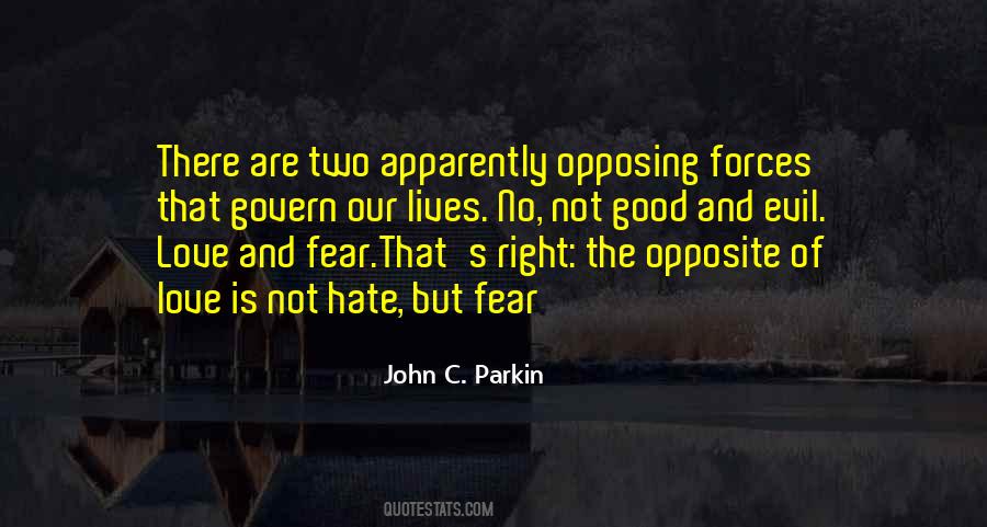 Quotes About Fear And Hate #181587
