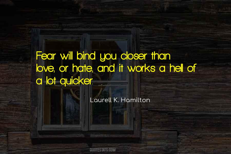 Quotes About Fear And Hate #259727