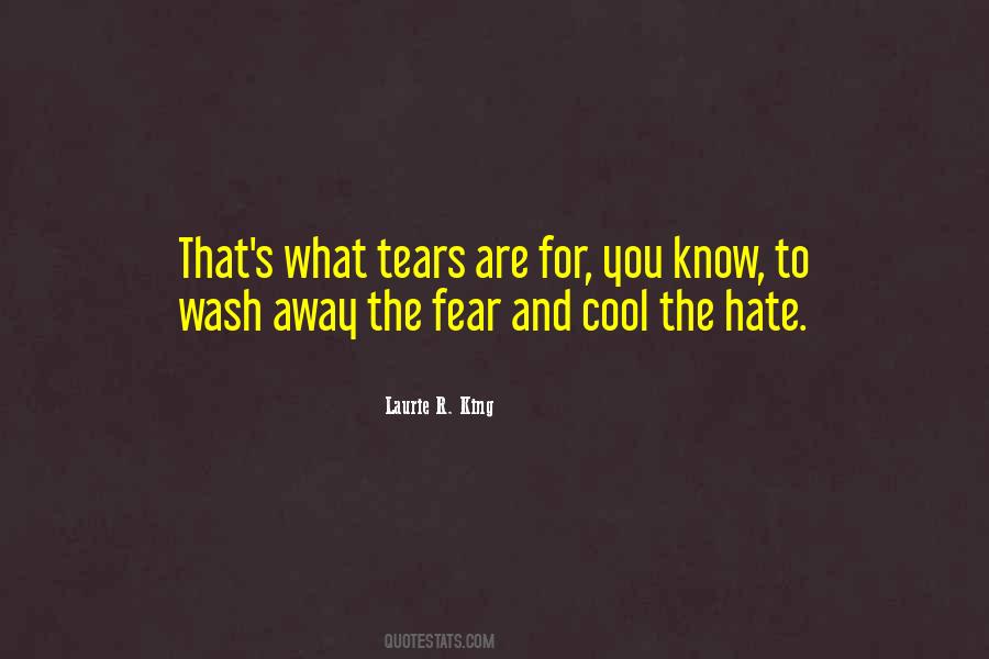 Quotes About Fear And Hate #342535