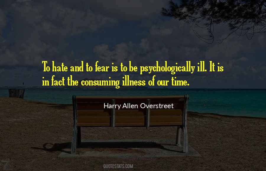 Quotes About Fear And Hate #351531
