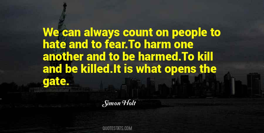 Quotes About Fear And Hate #46751