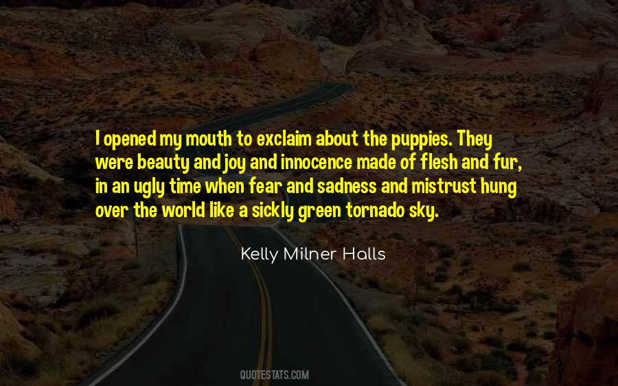 Quotes About Fear And Hate #495703