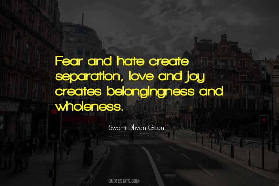 Quotes About Fear And Hate #742411