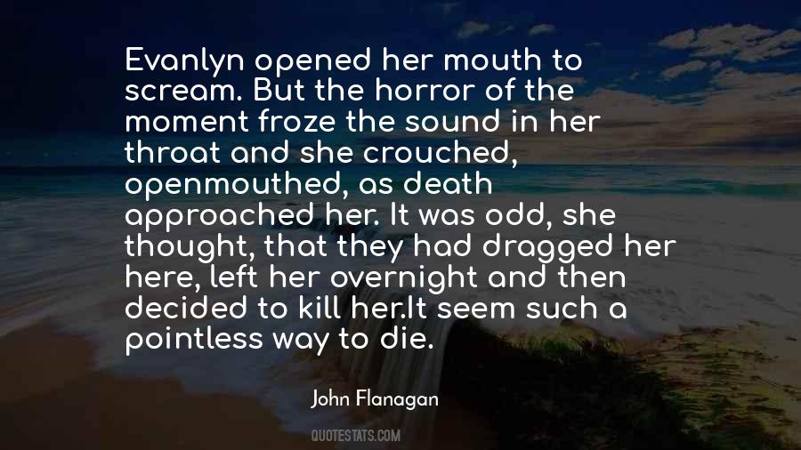 Horror And Death Quotes #1216624