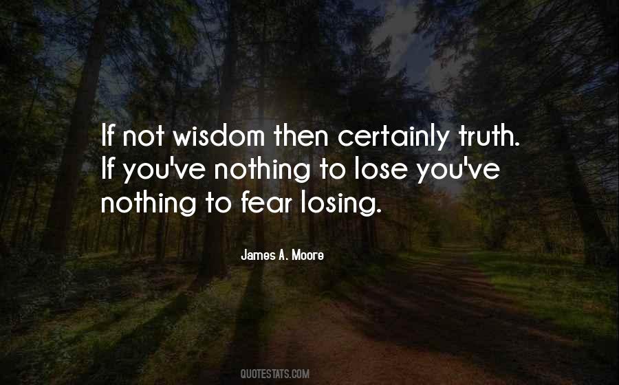 Nothing To Fear Quotes #1557735